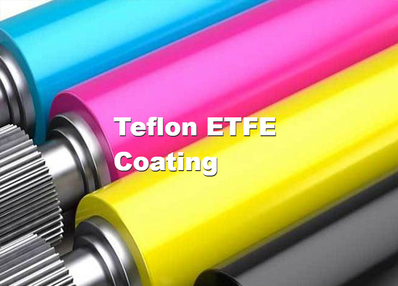 Teflon Coating ETFE